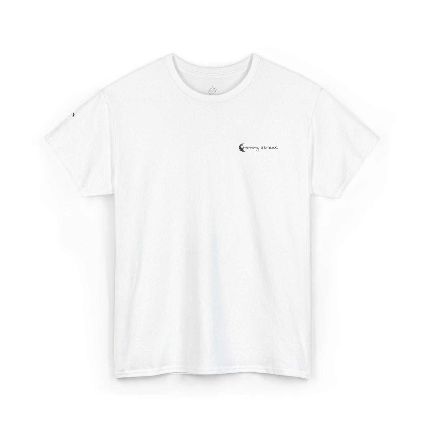 Wining Streak  T shirt